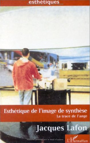 Imagen de archivo de Esthtique de l'image de synthse - La trace de l'ange a la venta por Ammareal