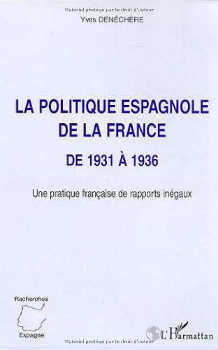 La politique espagnole de la France de 1931 à 1936