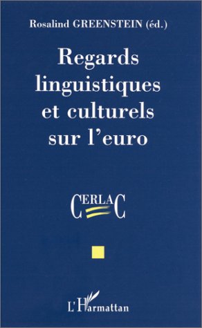 Beispielbild fr Regards linguistiques et culturels sur l'euro zum Verkauf von Ammareal
