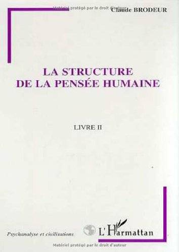 Imagen de archivo de LA STRUCTURE DE LA PENSEE HUMAINE: Livre II a la venta por Gallix