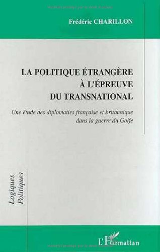 Beispielbild fr La politique trangre  l'preuve du transnational zum Verkauf von Ammareal