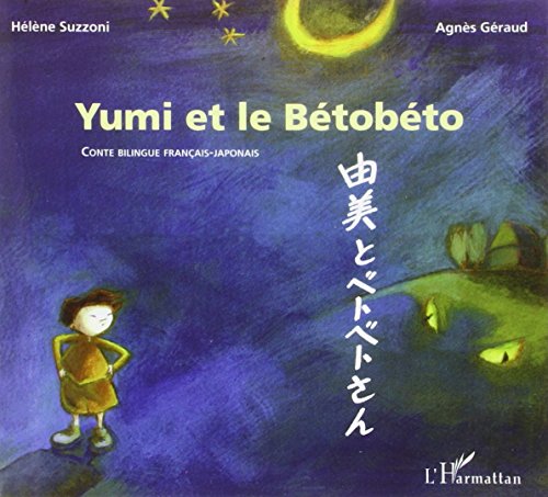 Beispielbild fr Yumi et le betobeto (bilingue franais-japonais). Conte zum Verkauf von Ammareal