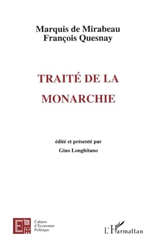 Beispielbild fr TRAIT DE LA MONARCHIE (French Edition) zum Verkauf von Gallix