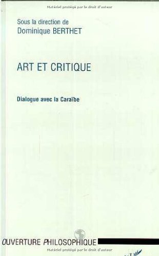 ART ET CRITIQUE: Dialogue avec la CaraÃ¯be (9782738486141) by Berthet, Dominique