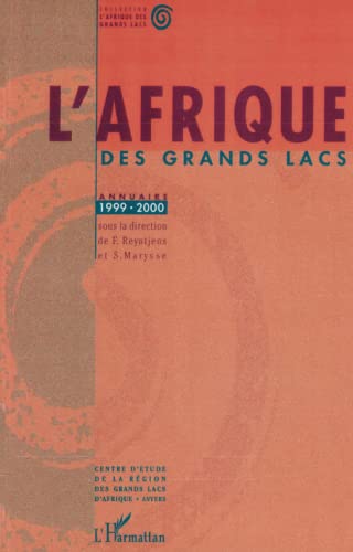 Beispielbild fr L'afrique des Grands Lacs: Annuaire 1999-2000 (French Edition) zum Verkauf von Gallix