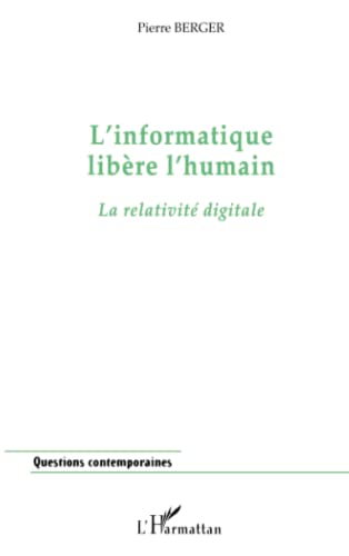 Imagen de archivo de L'informatique libre l'humain a la venta por Ammareal