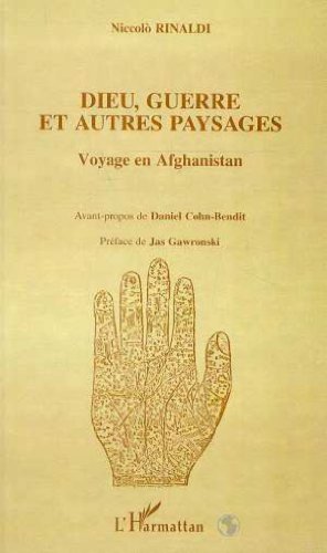 Beispielbild fr DIEU GUERRE ET AUTRES PAYSAGES: Voyage en Afghanistan zum Verkauf von Gallix