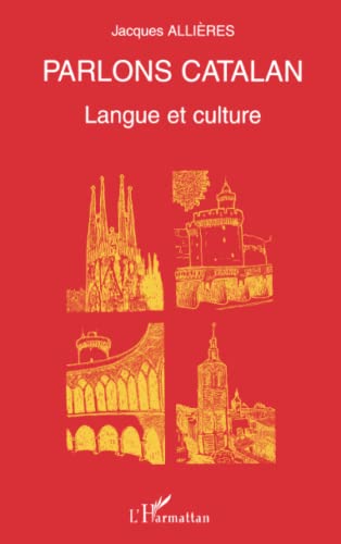 9782738488572: PARLONS CATALAN: Langue et culture
