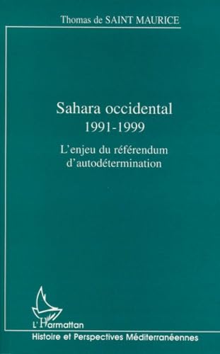 9782738489135: SAHARA OCCIDENTAL 1991-1999: L'enjeu du rfrendum d'autodtermination