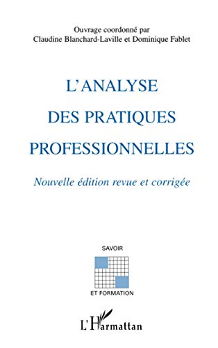 Stock image for L'analyse des pratiques professionnelles for sale by Ammareal