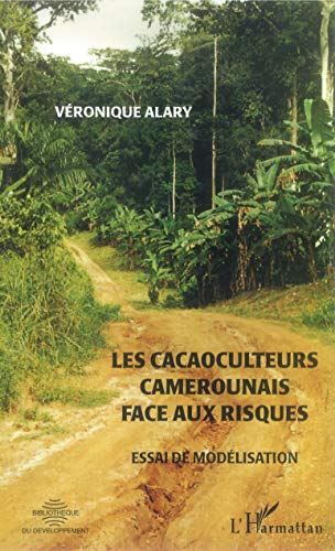 Les Cacaoculteurs Camerounais face aux Risques.