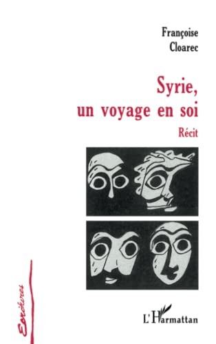 Beispielbild fr Syrie, un voyage en soi zum Verkauf von medimops