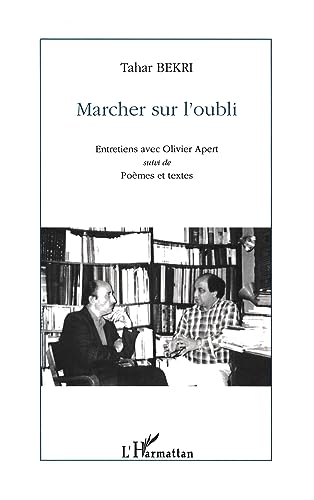 Beispielbild fr Marcher Sur l'Oubli Entretiens avec Olivier Ape zum Verkauf von medimops