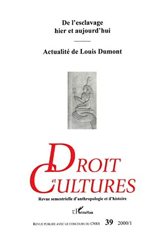 Stock image for Droit et cultures, N 39 : De l'esclavage, hier et aujourd'hui for sale by Revaluation Books