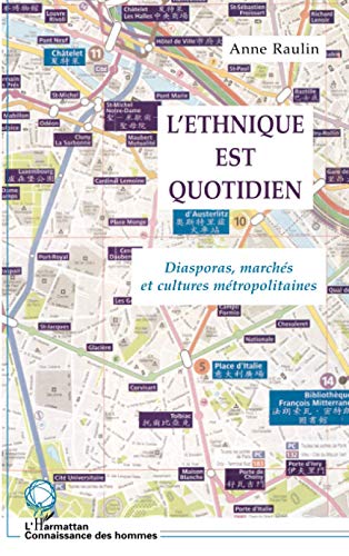 Beispielbild fr L'ETHNIQUE EST QUOTIDIEN: Diasporas, marchs et cultures mtropolitaines (French Edition) zum Verkauf von Gallix