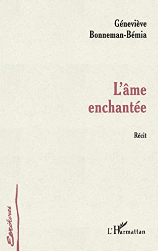 9782738492968: L'me enchante : rcit