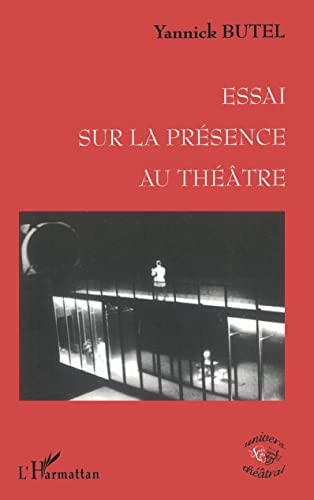Stock image for Essai sur la prsence au thtre (French Edition) for sale by Gallix