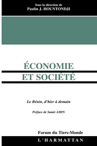 Beispielbild fr Economie et socie?te?: Le Benin, d'hier a demain (French Edition) zum Verkauf von Gallix