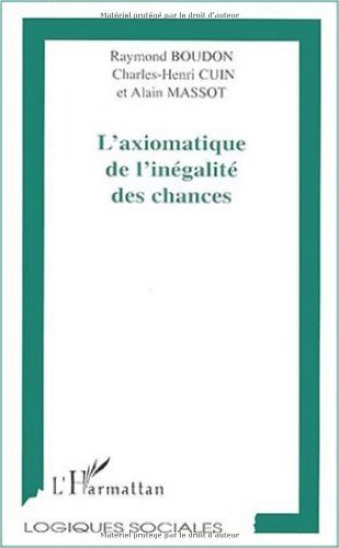 Stock image for L'AXIOMATIQUE DE L'INGALIT DES CHANCES for sale by Gallix