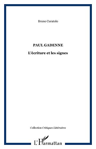 PAUL GADENNE: L'Ã©criture et les signes (9782738498540) by Curatolo, Bruno