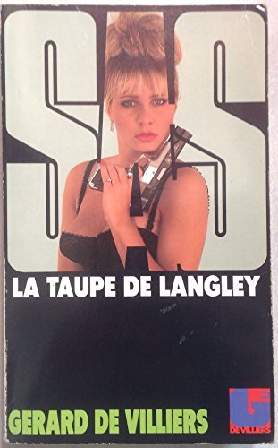 Imagen de archivo de La taupe de Langley - G?rard De Villiers a la venta por Book Hmisphres