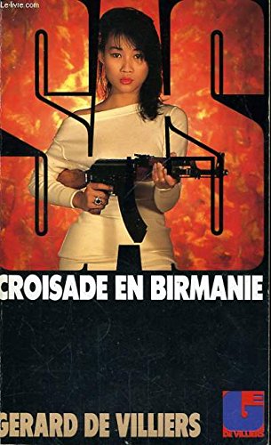 Beispielbild fr SAS 98 Croisade en Birmanie (French Edition) zum Verkauf von ThriftBooks-Dallas