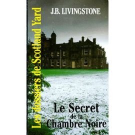 Beispielbild fr Les dossiers de scotland yard n17 : le secret de la chambre noire zum Verkauf von Le-Livre