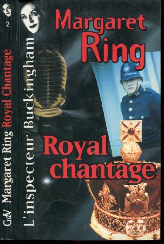 L'inspecteur Buckingham. 2. Royal chantage