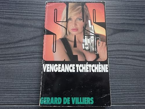 Imagen de archivo de Vengeance Tch?tch?ne - G?rard De Villiers a la venta por Book Hmisphres