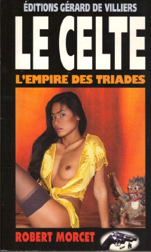 9782738659408: Le Celte : L'Empire des Triades