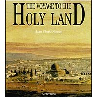 Voyage to the Holy Land/Le Voyage En Terre Sainte