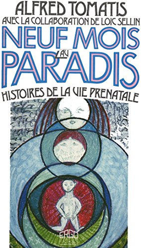 Beispielbild fr NEUF MOIS AU PARADIS -Histoires de la prenatale zum Verkauf von medimops