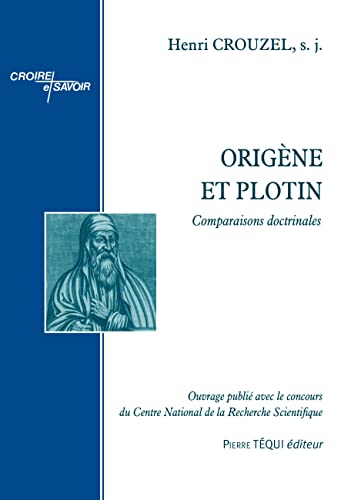 Stock image for Origne et Plotin: Comparaisons doctrinales for sale by Gallix