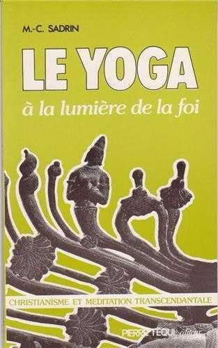 Stock image for Yoga a la Lumiere de la Foi for sale by Ammareal