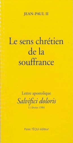 9782740303269: Salvifici doloris sens chretien souffrance