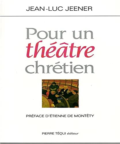9782740305010: Pour un theatre chretien