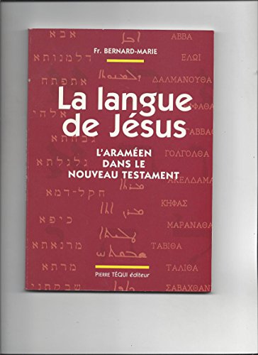 Beispielbild fr LA LANGUE DE JESUS. : L'aramen dans le Nouveau Testament zum Verkauf von medimops