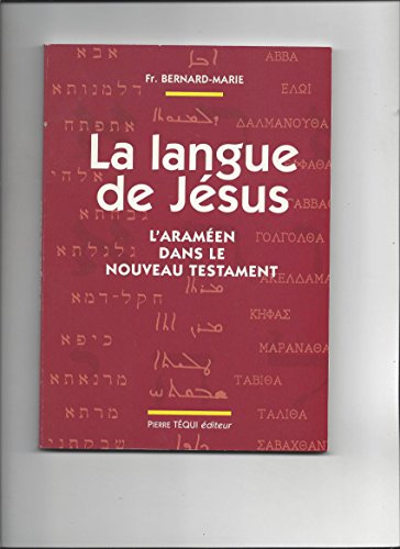 Stock image for LA LANGUE DE JESUS. : L'aramen dans le Nouveau Testament for sale by medimops