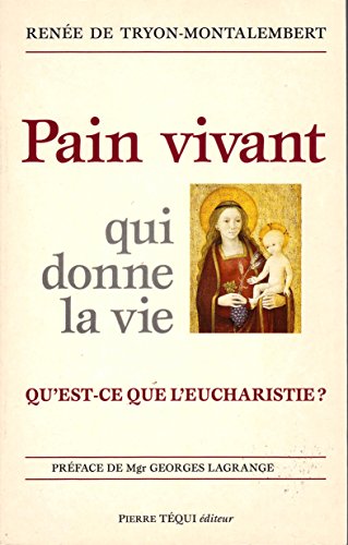 Stock image for Pain vivant qui donne la vie for sale by Gallix