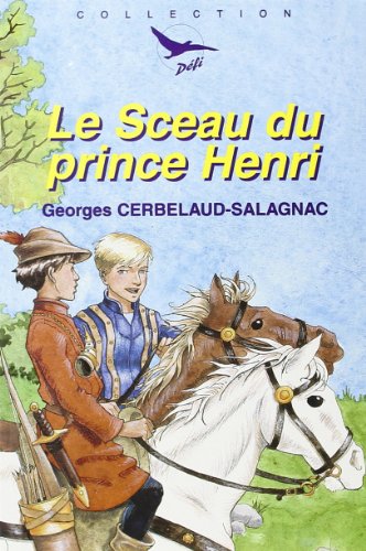 9782740305737: Le sceau du prince Henri - Dfi n 1