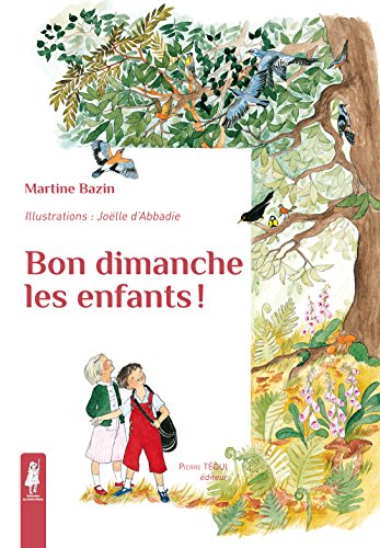 Beispielbild fr Bon Dimanche Les Enfants ! zum Verkauf von RECYCLIVRE