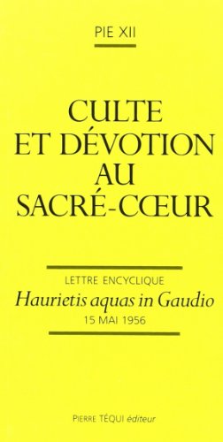 Stock image for Haurietis Aquas Culte et Devotion au Sacre Coeur for sale by medimops