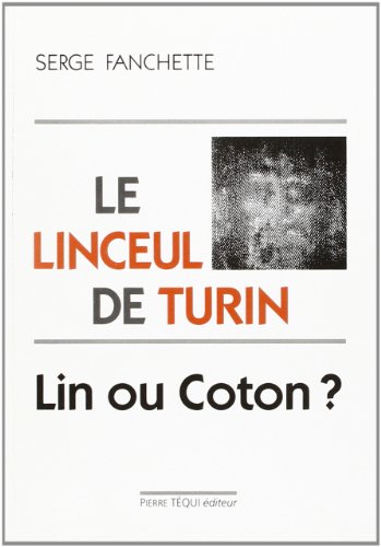 Stock image for Le linceul de Turin, lin ou coton? for sale by A TOUT LIVRE