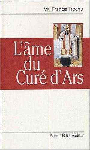 Stock image for L'me du cur d'Ars for sale by medimops