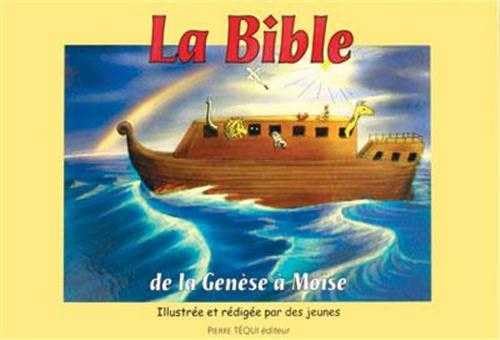 La Bible de la GenÃ¨se Ã: MoÃ¯se (9782740311066) by Collectif