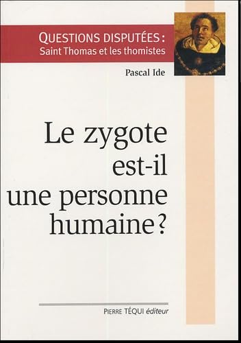 9782740311592: Le zygote est-il une personne humaine ?