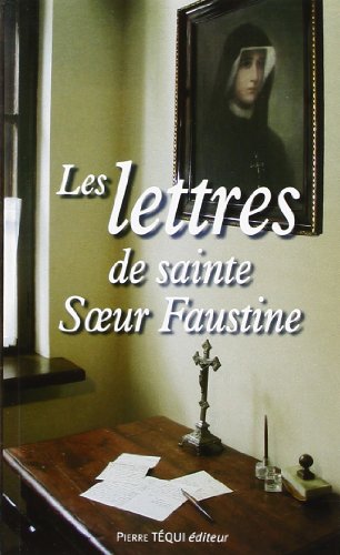 Imagen de archivo de Les lettres de sainte Soeur Faustine a la venta por medimops