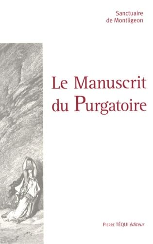 9782740313077: Le Manuscrit du Purgatoire