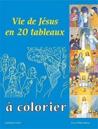 Beispielbild fr Vie De Jsus En 20 Tableaux  Colorier zum Verkauf von RECYCLIVRE