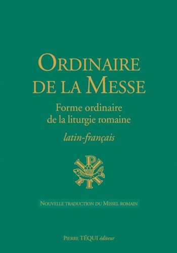 9782740314074: Ordinaire de la messe: Forme ordinaire de la liturgie romaine